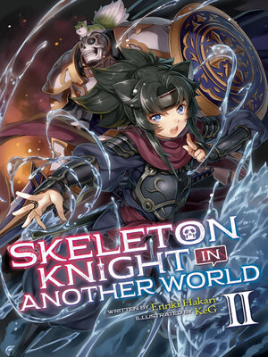 cover image of Skeleton Knight in Another World, Volume 2